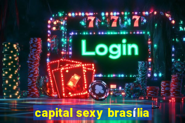 capital sexy brasília